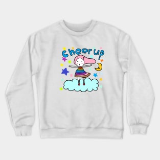 cheer up Crewneck Sweatshirt